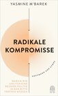 Cover Radikale Kompromisse